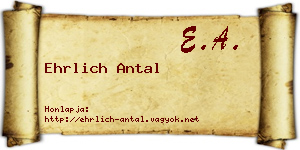 Ehrlich Antal névjegykártya
